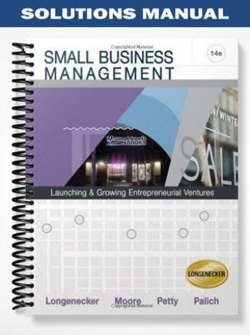 Solutions Manual For Small Business Management Launching Small Business Management Business Management Entrepreneurial