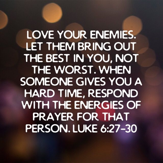 Luke 62730 True christianity, Love your enemies, Prayers