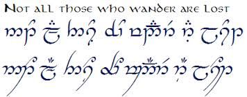 Not All Those Who Wander Are Lost Elvish Google Search