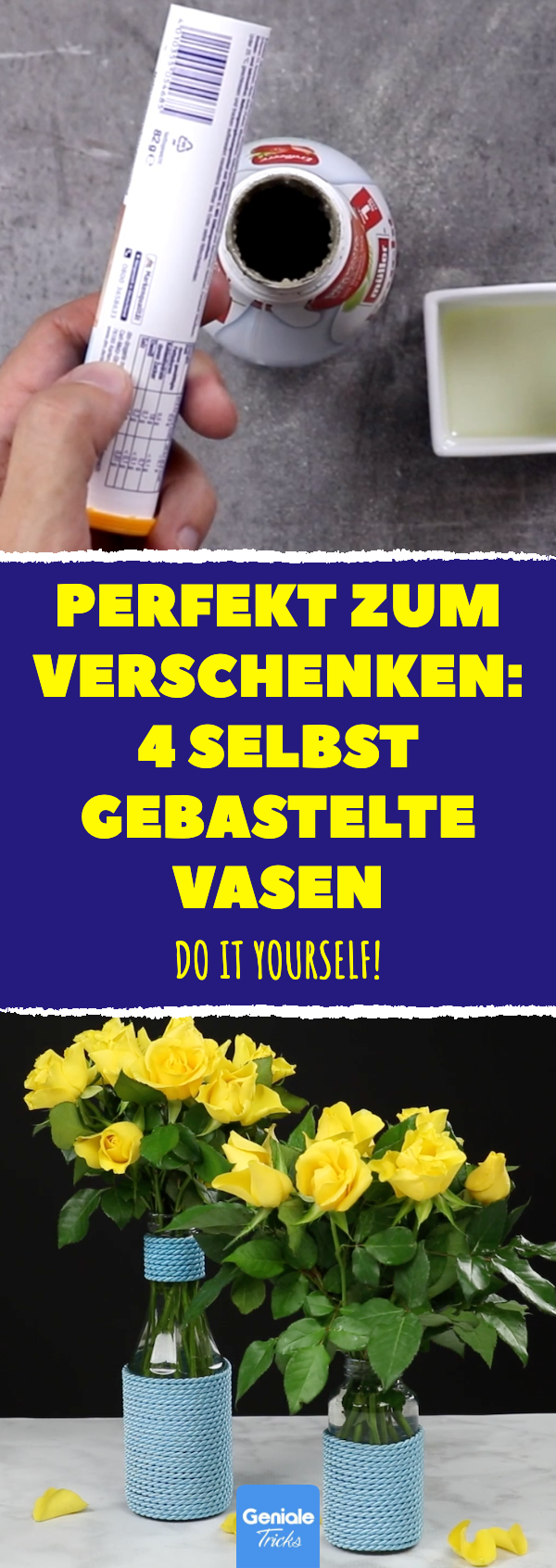 Perfekt zum Verschenken: 4 selbst gebastelte Vasen