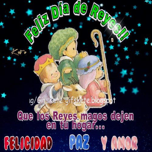 Gifs Kete Feliz Día De Reyes Feliz Dia De Reyes Feliz Noche De Reyes Feliz Día