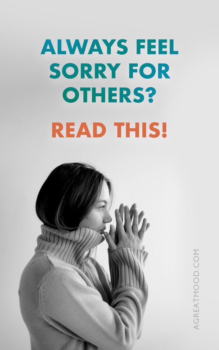 How To Stop Feeling Sorry For Others Always Feel Sorry for Others? | Feelings, How to find out, Positive