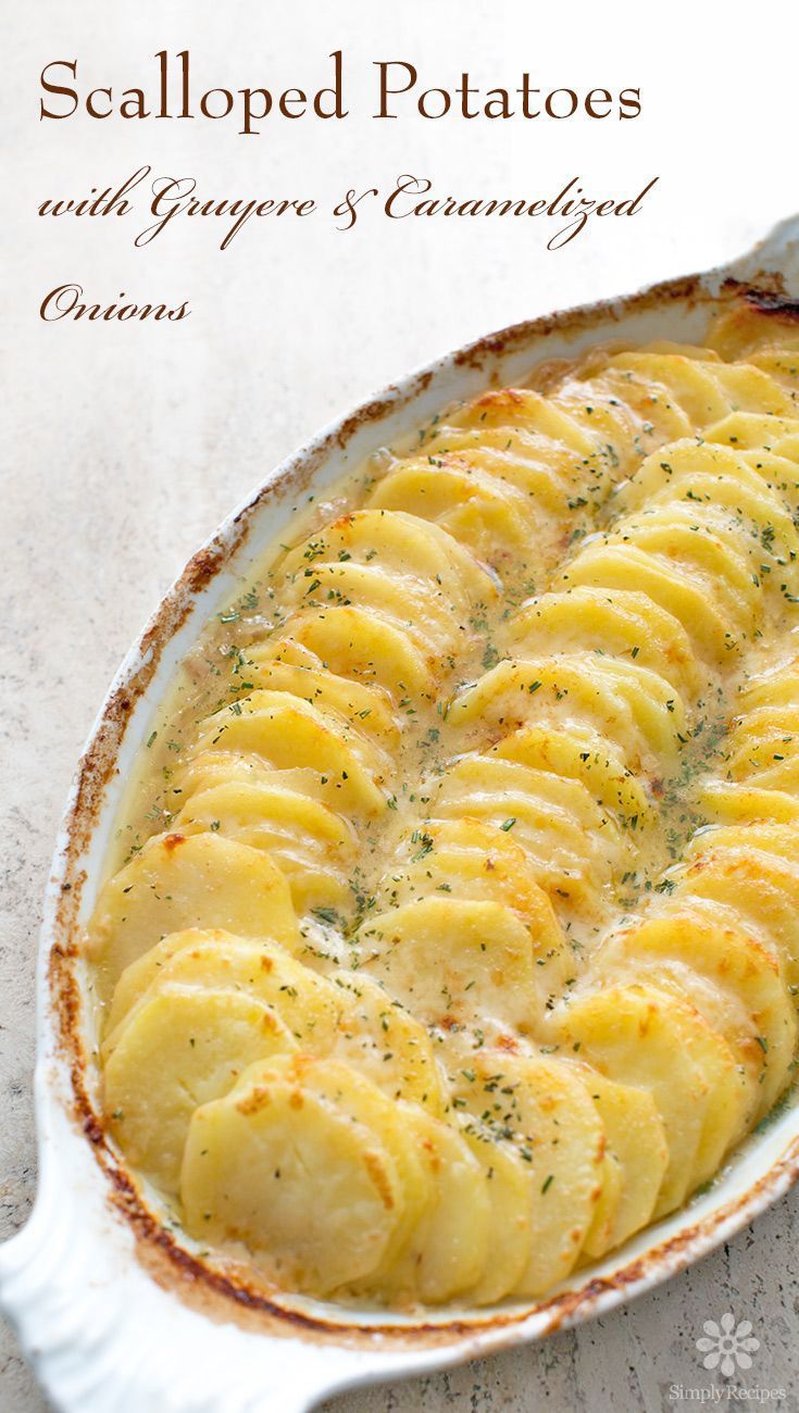 Scalloped Potatoes with Caramelized Onions and Gru Scalloped Potatoes with Caramelized Onions and Gru