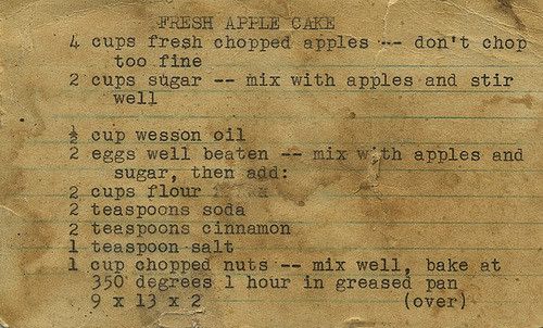 this is a recipe my mother got from her mother, who probably got it from her mother and etc. we have apple trees in our backyard and my mom always hunts down this recipe card to make the apple cake, even though im sure she knows it by heart. Apple Cake Recipes, Apple Desserts, Just Desserts, Cake Desserts, Dessert Recipes, Apple Cakes, Icing Recipes, Jelly Recipes, Baking Desserts