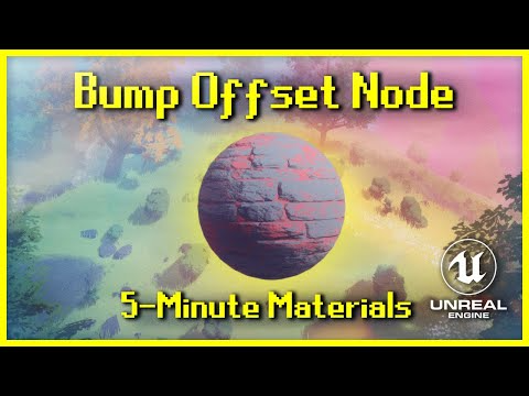 Bump Offset Node | 5-Minute Materials [UE4]