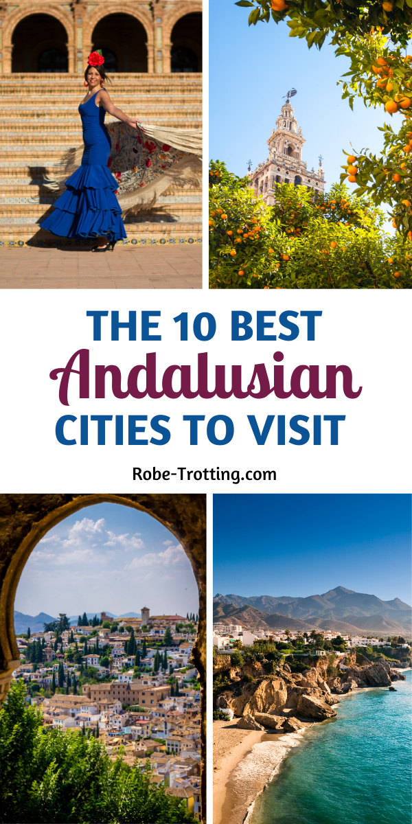 Where To Go In Andalusia Spain Spain Travel Andalusia Spain Europe Travel