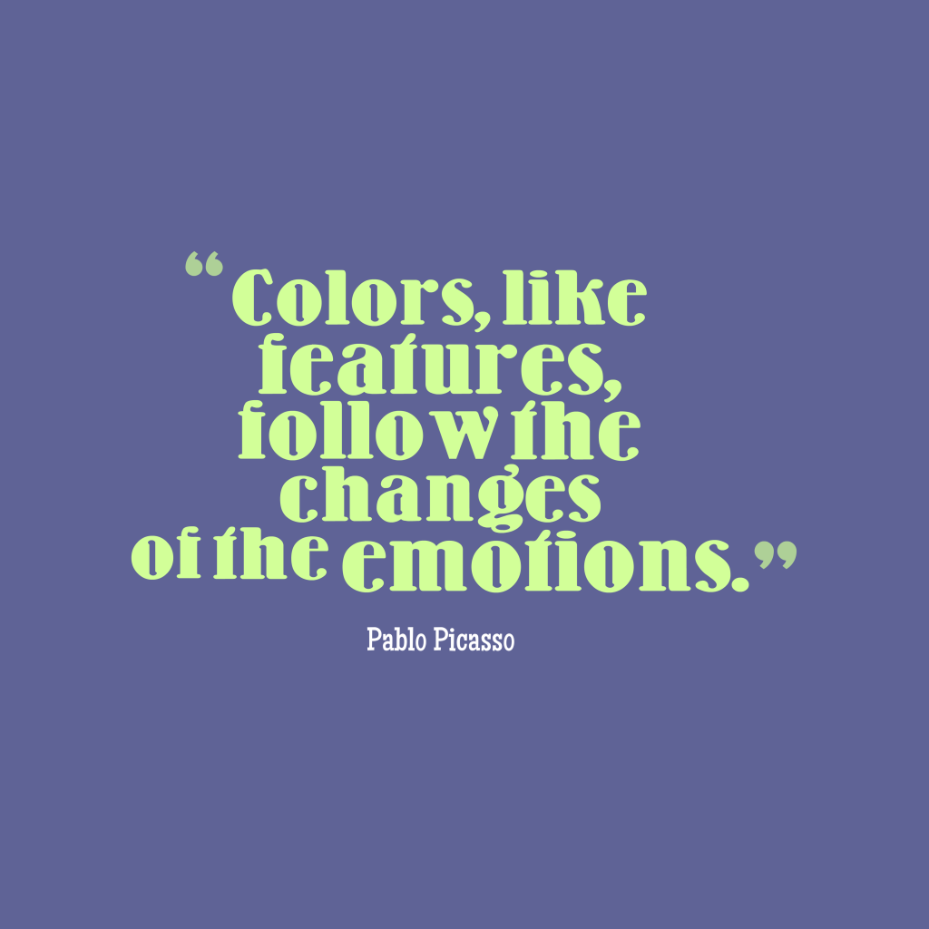 Quotes image of Colors, like features, follow the changes ... Quotes image of Colors, like features, follow the changes ...