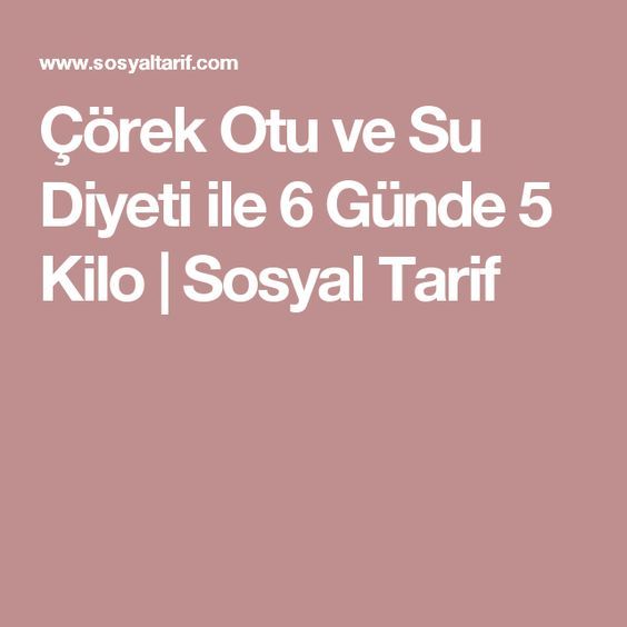 Çörek Otu ve Su Diyeti ile 6 Günde 5 Kilo | Sosyal Tarif Dft, Lose Weight, Weight Loss, Kili, Healty, Diet Recipes, Smoothies, Healthy Living, Health And Beauty