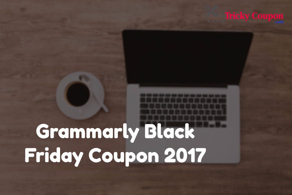 Little Known Facts About Grammarly Black Friday.