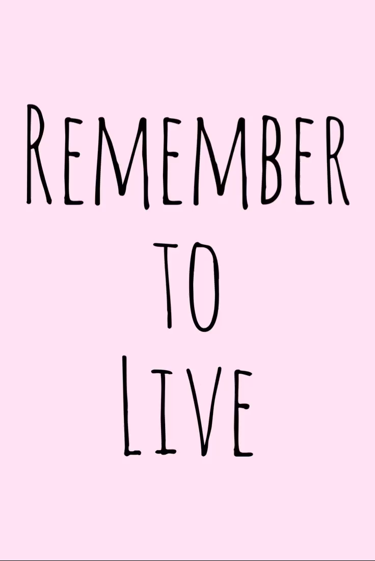 Motivation Monday Inspirational Quote - Remember to Live - Inspiration Motivation Monday Inspiratio...