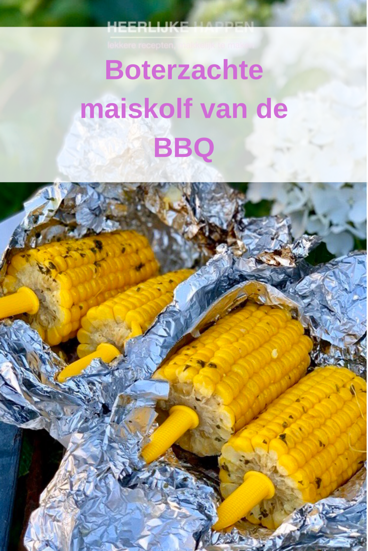 Boterzachte maiskolf van de BBQ Heerlijke Happen | Recept Boterzachte maiskolf van de BBQ Heerlijke Happen