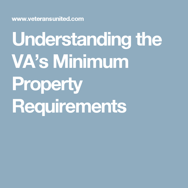 VA Loan Inspection Requirements The Complete List of the VA MPRs