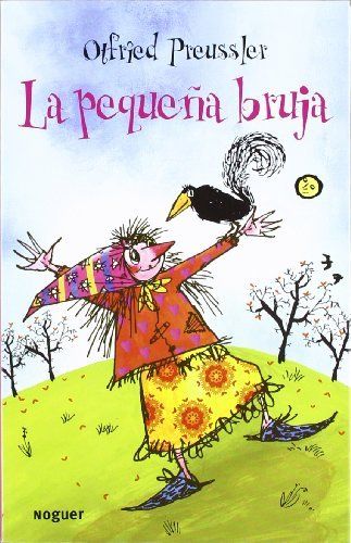 La Pequeña Bruja Noguer Infantil De Otfried Preussler Http Www Amazon Es Dp 8427901046 Ref Cm Sw R Pi Dp Qqbxsb1kp5a3a Brujas Libros Libro De Texto