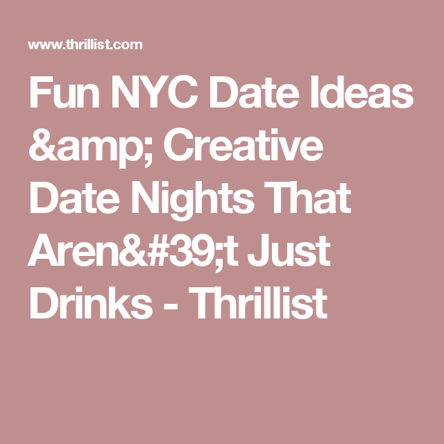 best date night ideas nyc best date night ideas nyc