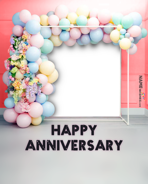 Happy Wedding Anniversary Balloons BackDrop Wish With Name and Photo Frame Happy Birthday Wishes Song, Birthday Wishes With Photo, Birthday Photo Frame, Birthday Collage, Happy Birthday Frame, Happy Birthday Template, Happy Birthday Photos, Birthday Wishes And Images, Birthday Frames