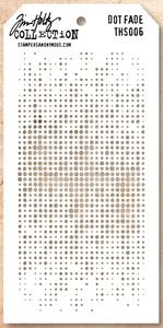 TIM HOLTZ COLLECTION Layering Stencil DOT FADE THS006 NEW RELEASE!