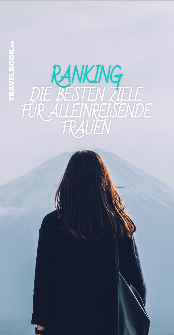 Wohin als single frau reisen