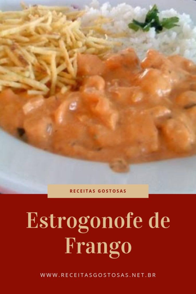 Receita de Estrogonofe de Frango Receitas, Receita de estrogonofe, Ideias