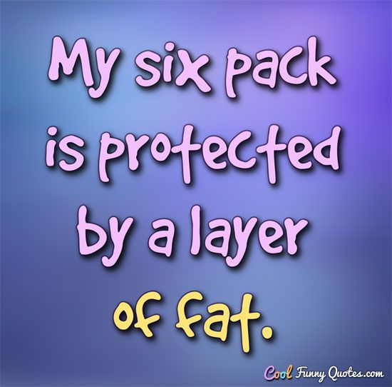 pix Six Pack Funny Quotes pinterest