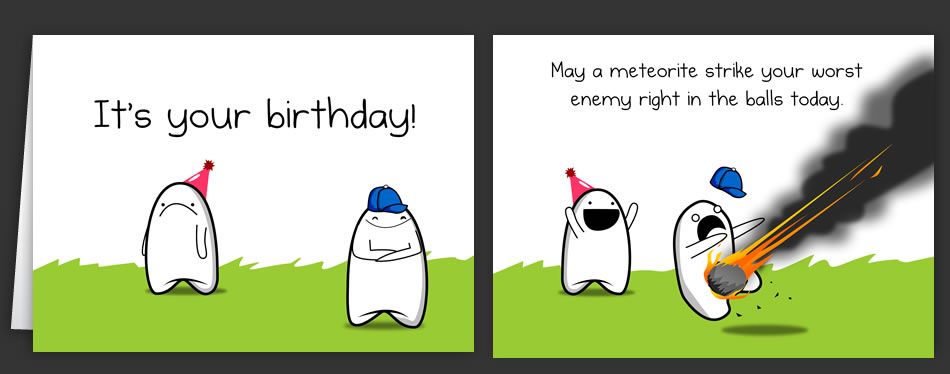 Funniest Birthday Card I Have Yet To Send Funny Birthday Cards Birthday Humor Happy Birthday Funny