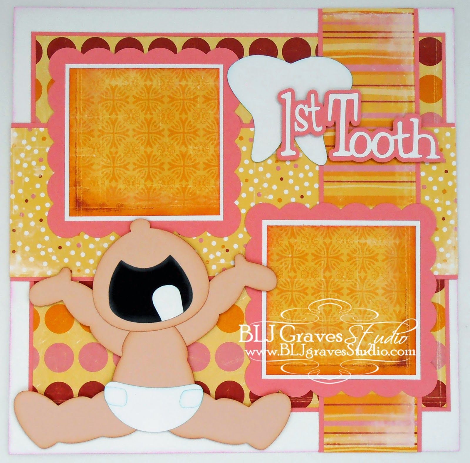 First Tooth Scrapbook Page First Tooth Scrapbook Page