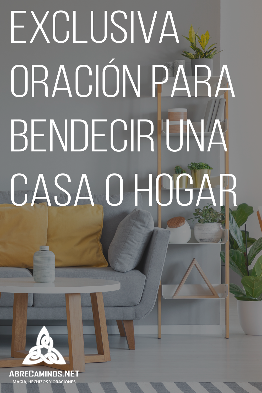 Poderosa Oración para Bendecir Una CASA