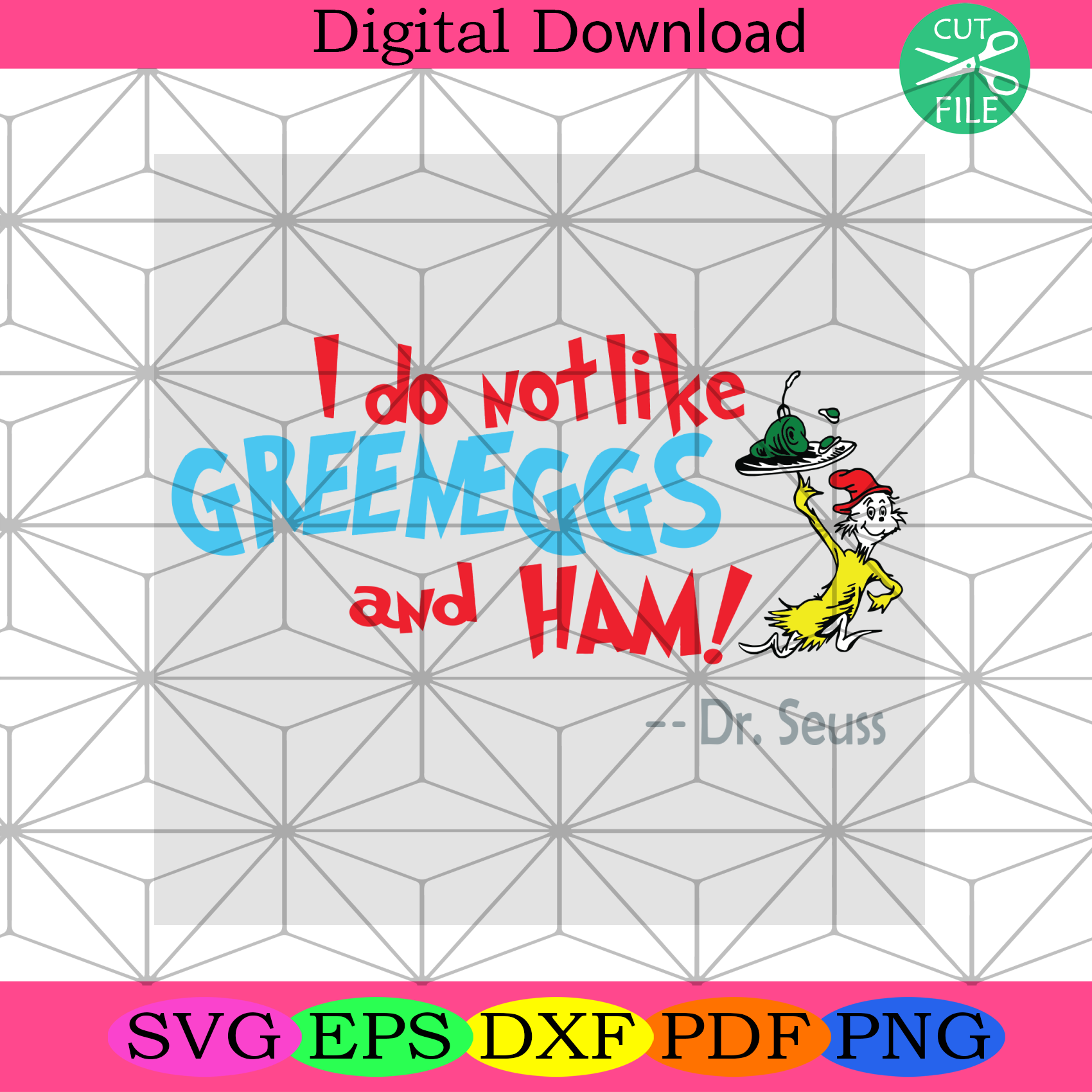 I Do Not Like Greeneggs And Ham Svg Trending Svg, Dr Seuss Svg | Dr