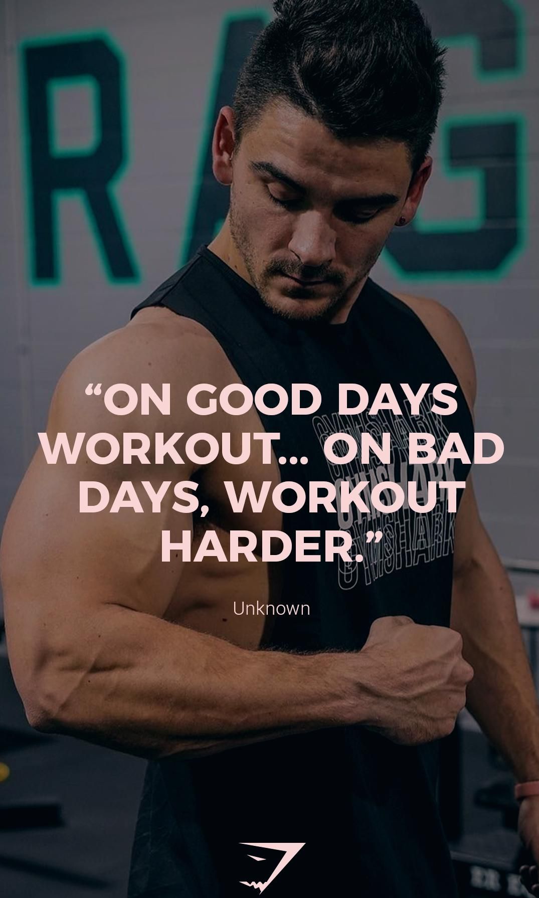 "On good days workout... On bad days, workout harder." - Unknown. #Gymshark #Quotes #Motivational #I...