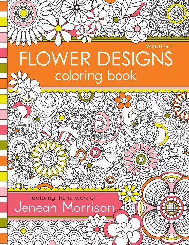Flower Designs Coloring Book Volume 1