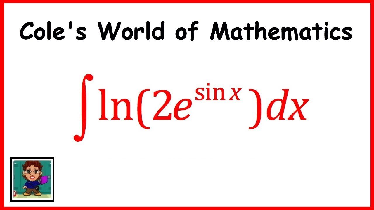 Integral Of Ln 2e sin X Calculus 1 Calculus Email Subject Lines integral-of-ln-2e-sin-x-calculus-1-calculus-email-subject-lines
