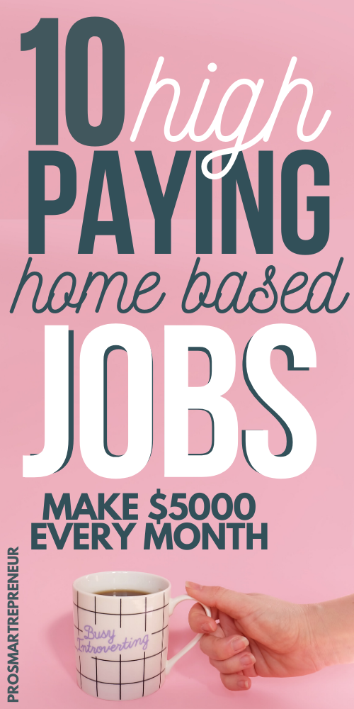 10 Best Work from Home Jobs for 2024 That Makes $5000 Monthly