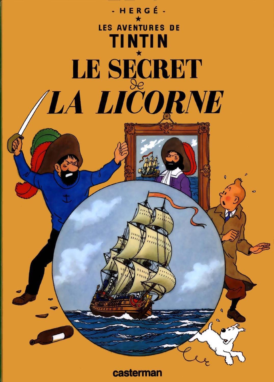 Tintin - 11 - Le Secret de la Licorne | Tintin, Bd tintin, Hergé