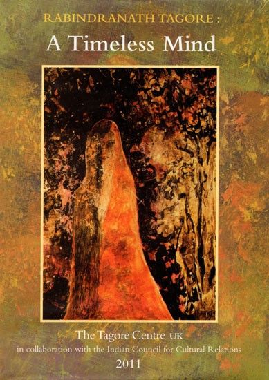 History - Rabindranath Tagore: A Timeless MindAbout the Book
If one takes a holistic look at Tagore's works one would be amazed to discover the breadth of his vision and depth of his thinking on numerous subjects. These thoughts are not bound by any era or the confines of any span of time or geography, they are universal and for all time. He was as relevant in his time as is today and will remain so tomorrow. Tagore is truly A Man of All Ages, and has indeed a Timeless Mind!
It is clear that the About Uk, All About Time, British Press, London University, Rabindranath Tagore, In His Time, Poetry Collection, Kalyan, Education And Training