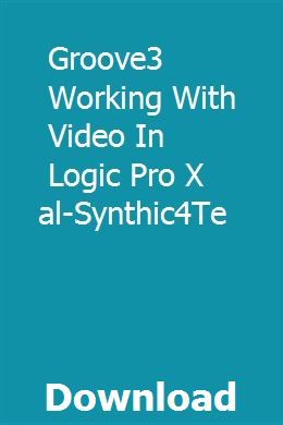 logic pro x tutorial videos logic pro x tutorial videos