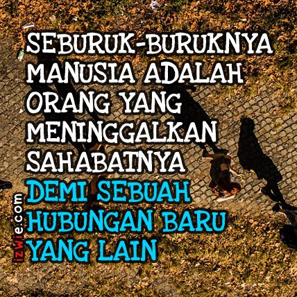 Gambar Quotes Tentang Sahabat / Quote Islami Sahabat - Nusagates