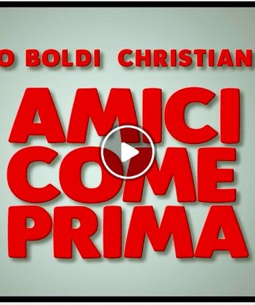 Amici come prima (2018) streaming | Cinemalibero
