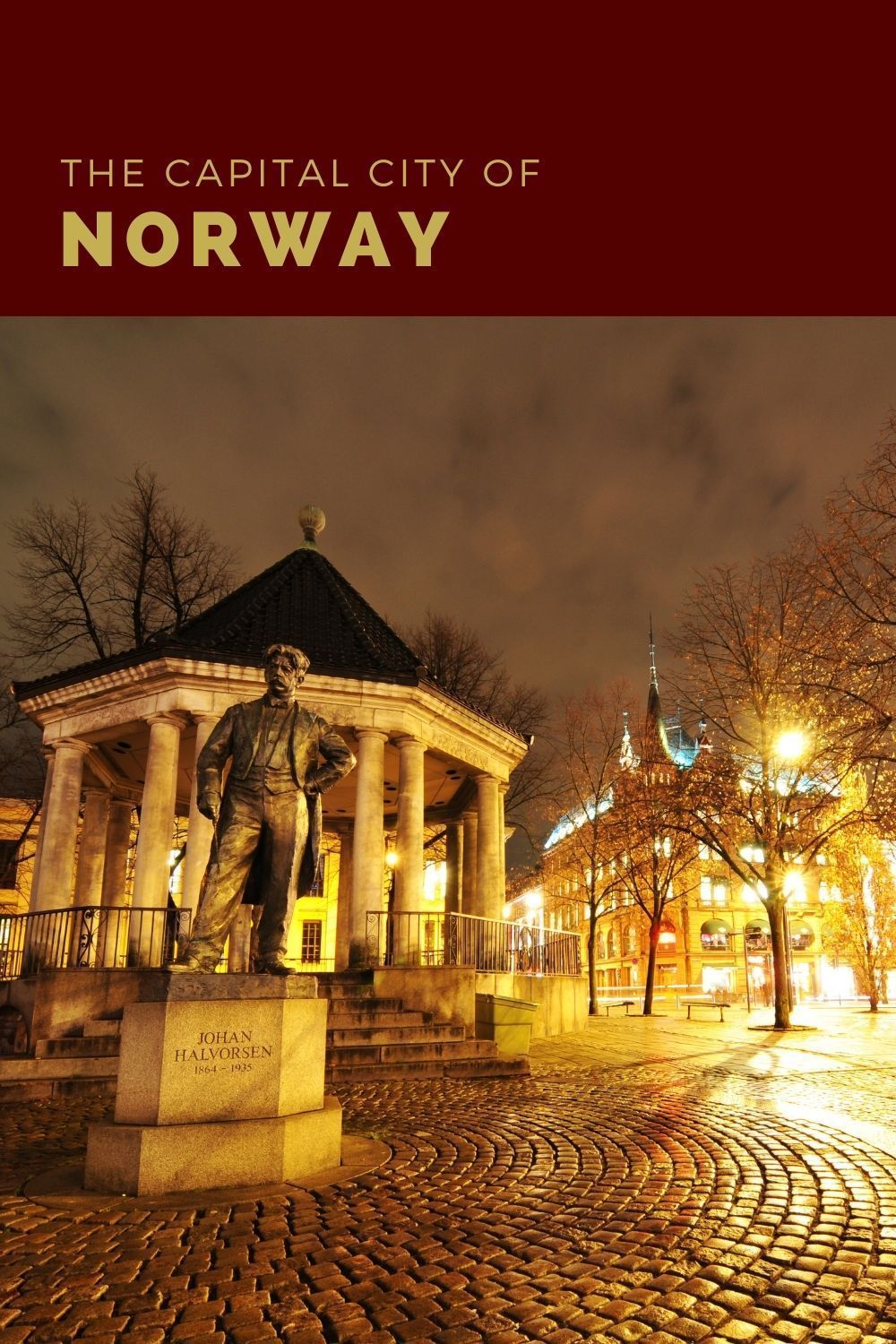 The Capital Of Norway In 2021 Capital Of Norway History Of Norway Norway