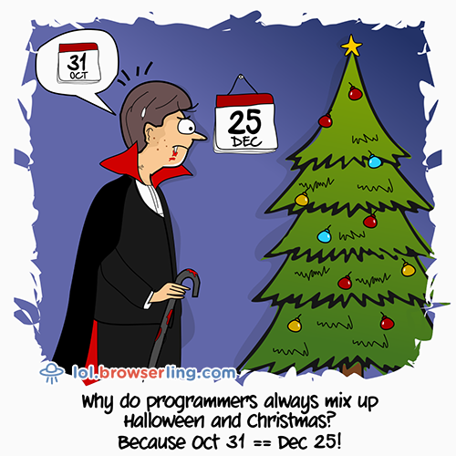 why do programmers always mix up halloween and christmas because oct 31 dec 25 browserling joke webdev web browser cartoon comic programmer - Halloween And Christmas why do programmers always mix up halloween and christmas because oct 31 dec 25 browserling joke webdev web browser cartoon comic programmer - Halloween And Christmas