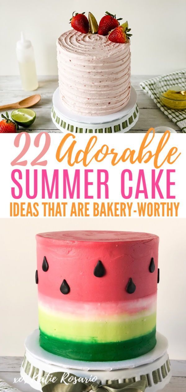 22 Adorable Summer Cake Ideas That Are Bakery-Worthy in 2020 | Summer