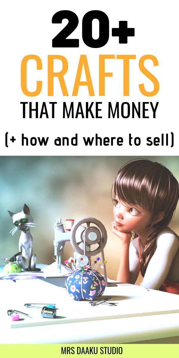 20+ Crafts that make money (+ how & where to sell) #stayathome