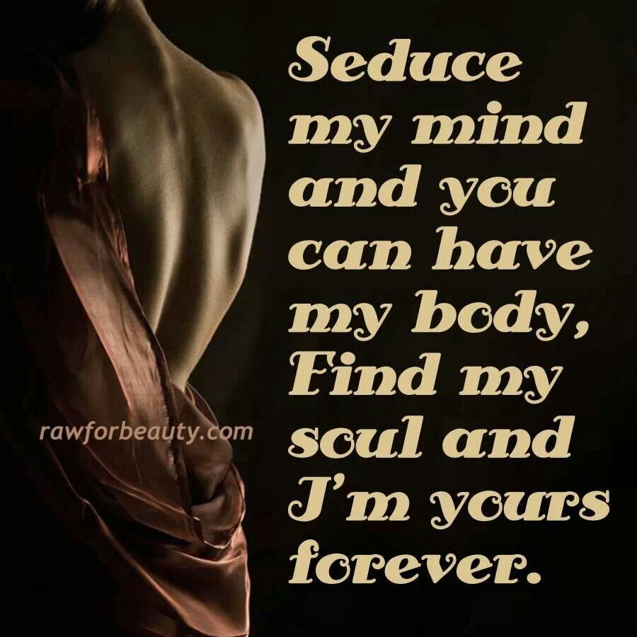 Seduce My Mind Thoughts And Feelings Thoughts Quotes Paleo Lifestyle seduce-my-mind-thoughts-and-feelings-thoughts-quotes-paleo-lifestyle