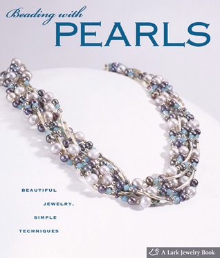 Beading with Gemstones: Beautiful Jewelry, Simple Techniques (Lark Jewelry Book)