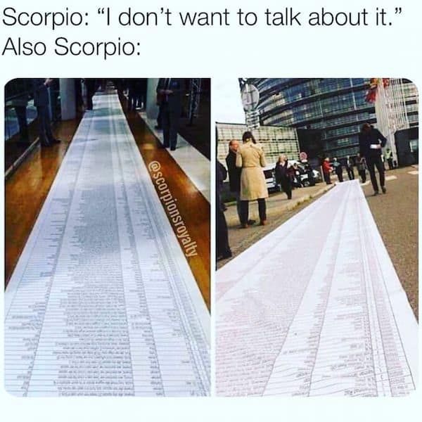 Painfully accurate Scorpio memes about Scorpio facts, Scorpio problems and personality traits - OurMindfulLife.com Scorpio Funny, Zodiac Quotes Scorpio, Scorpio Traits, Zodiac Funny, Zodiac Signs Astrology, Zodiac Memes, Zodiac Star Signs, Zodiac Sign Facts, Scorpio Compatibility