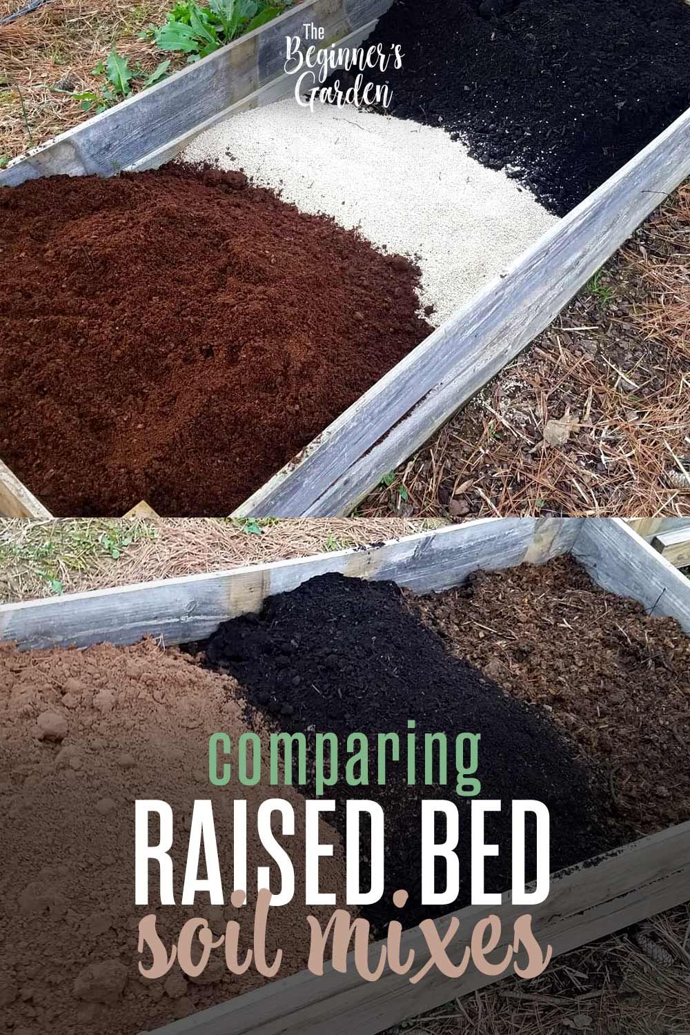 3 Raised Bed Soil Mixes Compared The Beginner's Garden Garden soil
