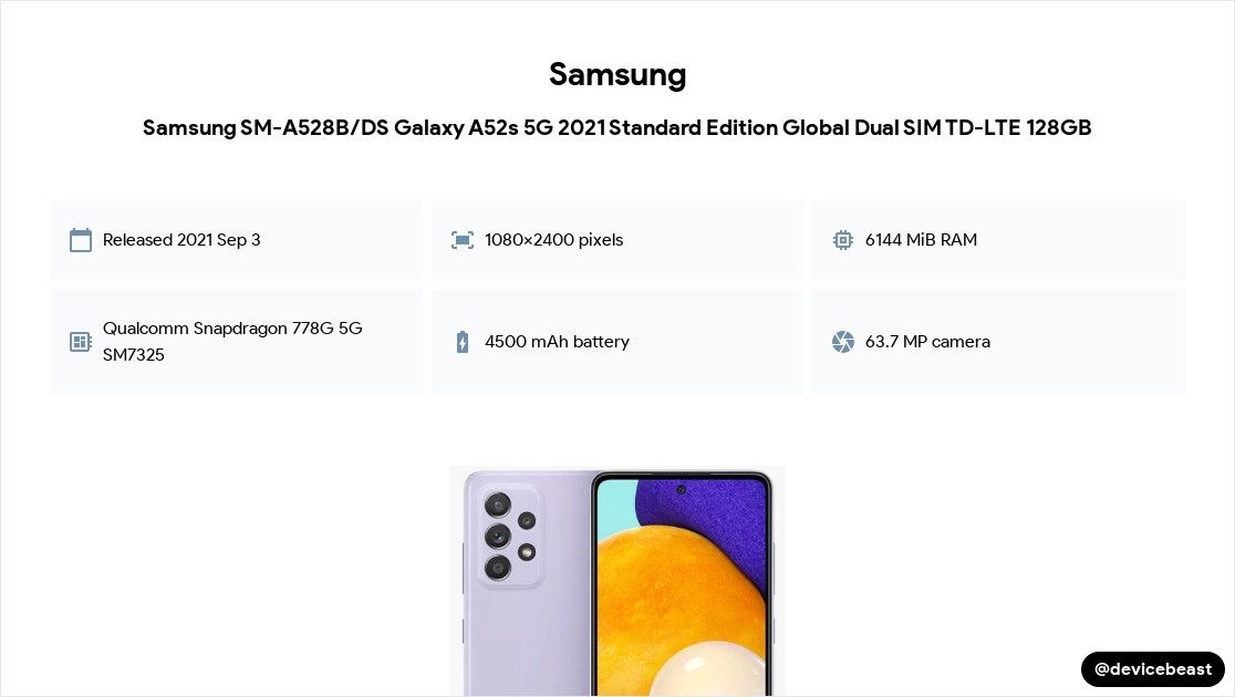 An overview of Samsung SM-A528B/DS Galaxy A52s 5G 2021 Standard Edition Global Dual SIM TD-LTE 128GB full device specifications Wireless Service, Phone Service, Camera Aperture, Girly Phone Cases, Cellular Network, Optical Image, System Camera, Face Recognition, Samsung Device