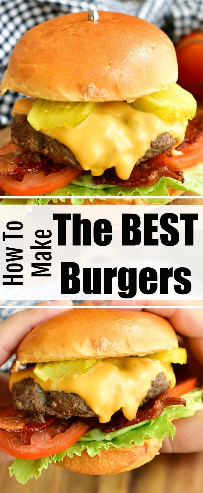 Make The BEST Burgers Juicy burger recipe, Delicious