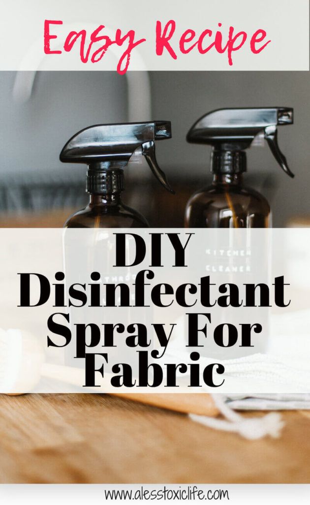 Easy Homemade Disinfectant Spray For Fabric | Disinfectant ...