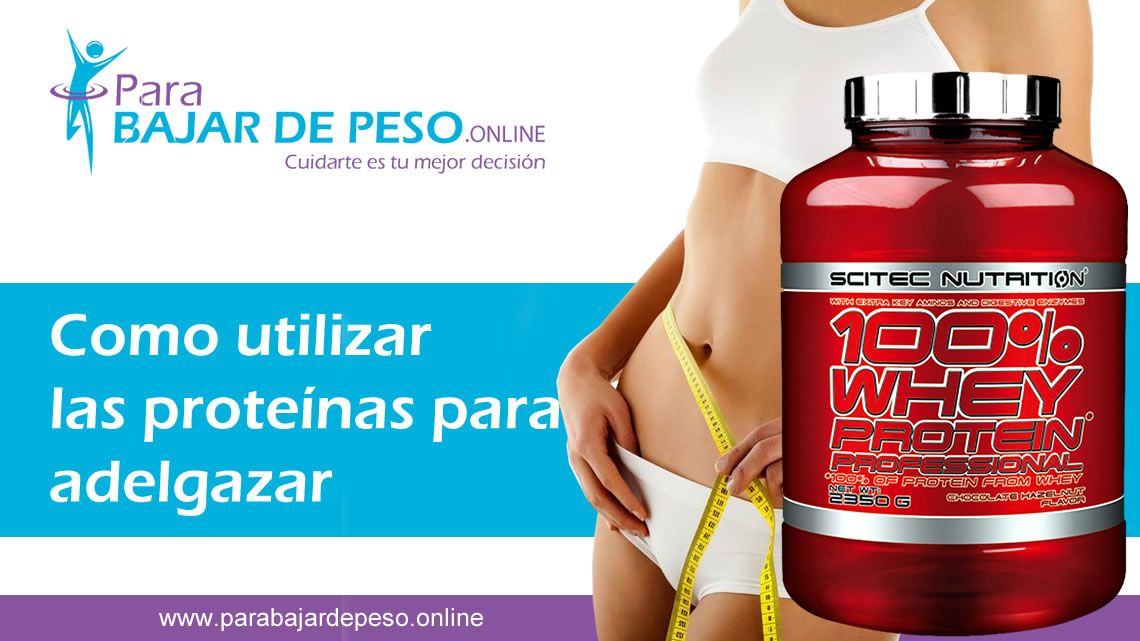 Proteinas para bajar de peso y tonificar y adelgazar Proteinas para bajar de peso y tonificar y adelgazar