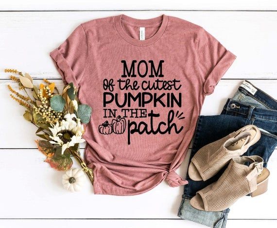 Pumpkin Patch Shirt, Fall Shirts, Pumpkin Mom Shirt, Mom To The Cutest Pumpkin In The Patch Shirt, Autumn Shirt #pumpkinpatchoutfitwomen