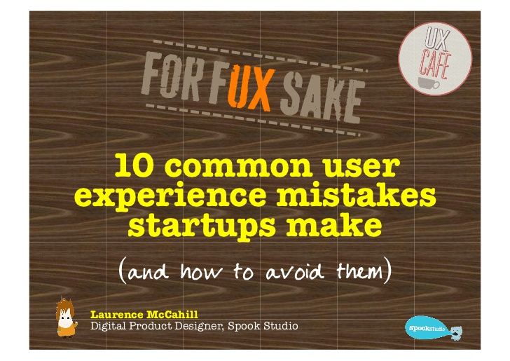 10 common UX mistakes startups make… and how to avoid them